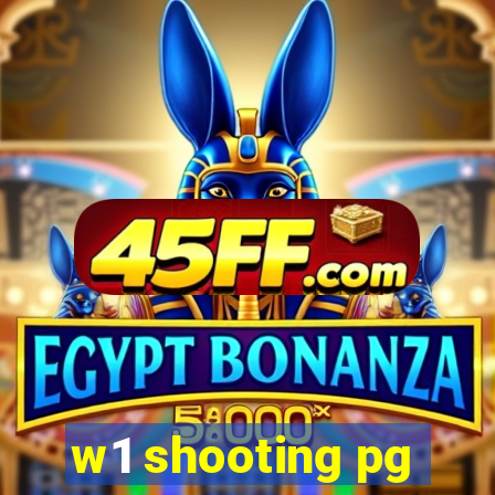 w1 shooting pg